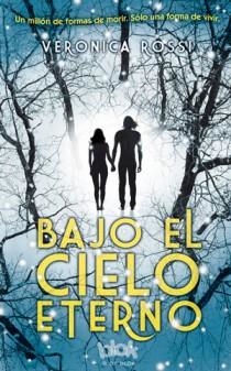 BAJO EL CIELO ETERNO | 9788493924201 | ROSSI, VERONICA