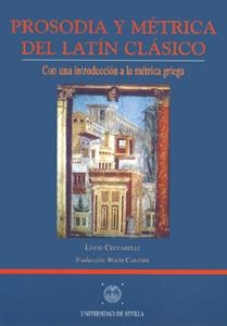 PROSODIA Y METRICA DEL LATIN CLASICO | 9788447204779 | CECCARELLI, LUCIO