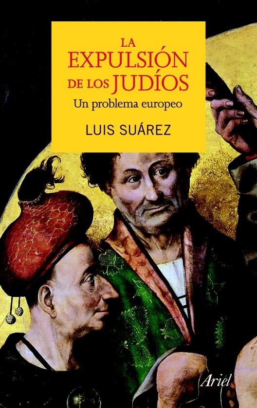 EXPULSION DE LOS JUDIOS, LA | 9788434400252 | SUAREZ, LUIS