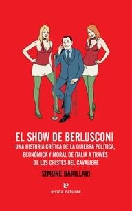 EL SHOW DE BERLUSCONI | 9788415217220 | BARILLARI, SIMONE