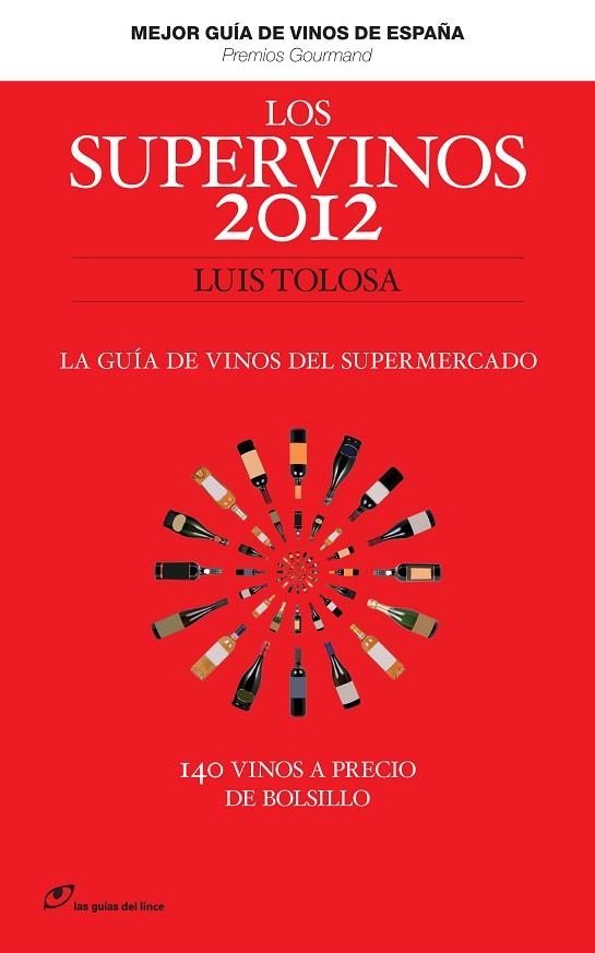 LOS SUPERVINOS 2012 | 9788415070177 | TOLOSA