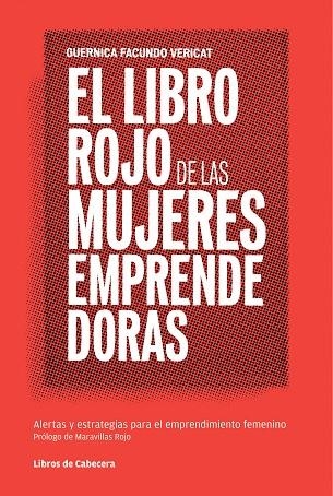 LIBRO ROJO DE LAS MUJERES EMPRENEDORAS | 9788493950712 | FACUNDO VERICAT, GUERNICA