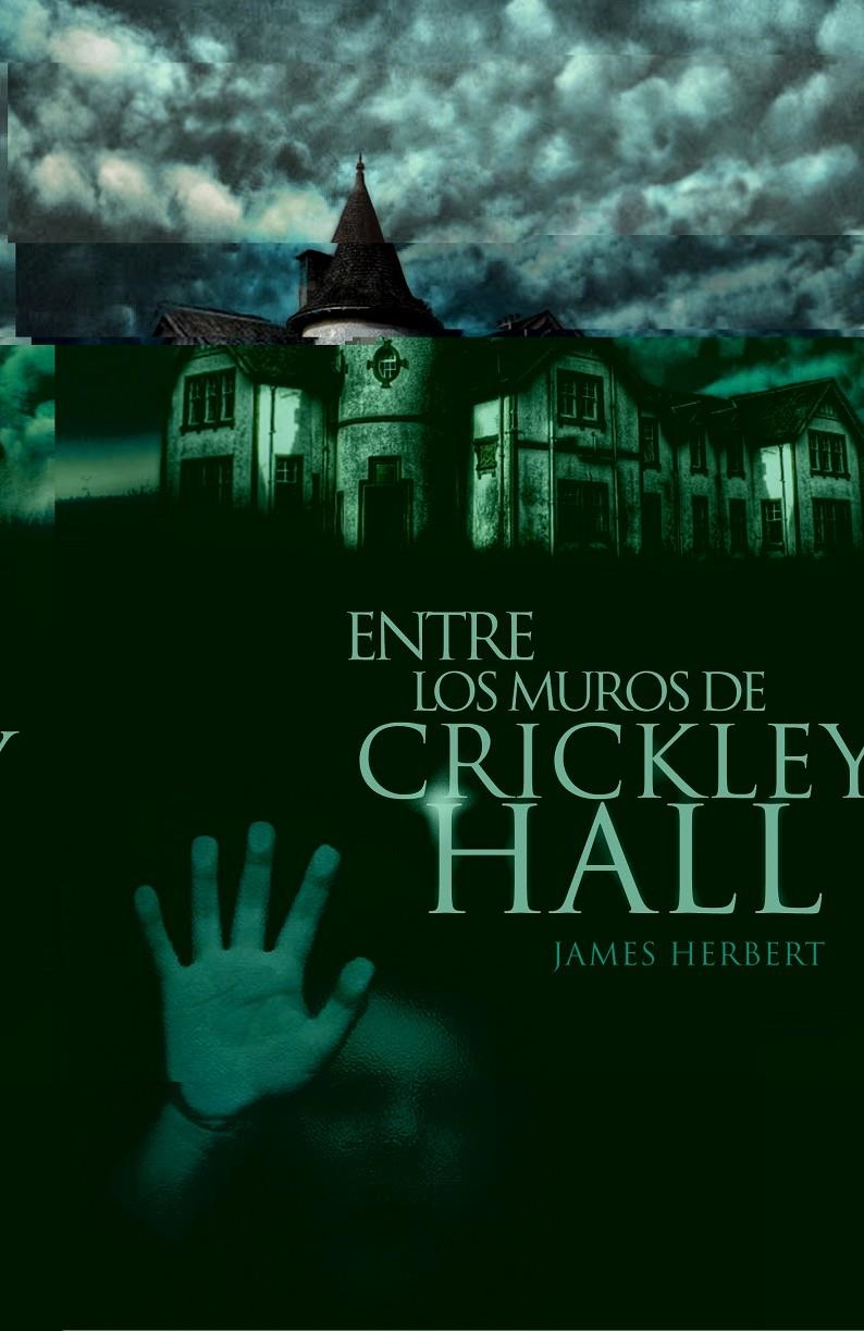 ENTRE LOS MUROS DE CRICKLEY HALL | 9788401352287 | HERBERT, JAMES