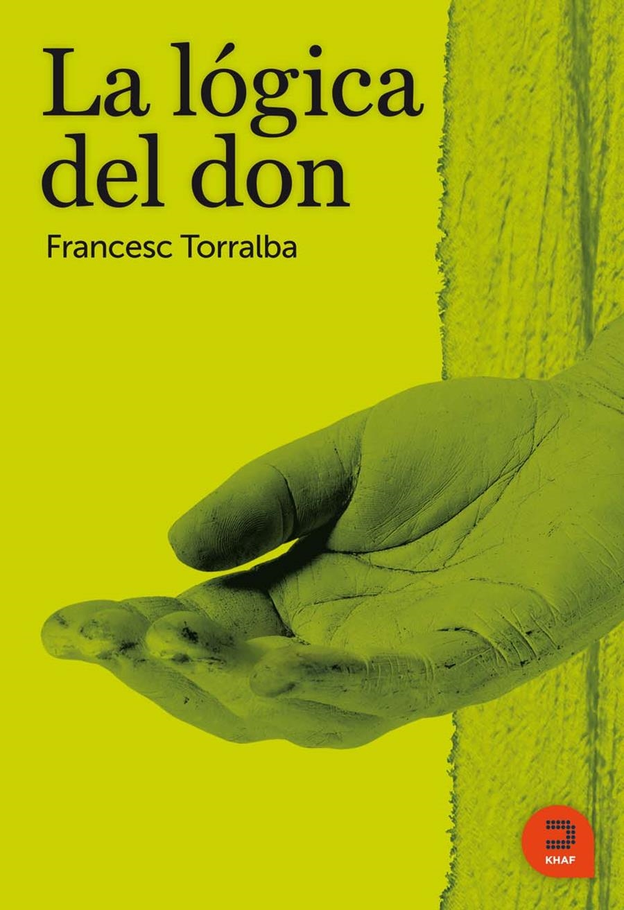 LOGICA DEL DON, LA | 9788493832476 | TORRALBA, FRANCESC