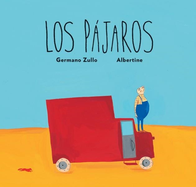 LOS PAJAROS | 9788496509566 | ZULLO, GERMANO / ALBERTINE