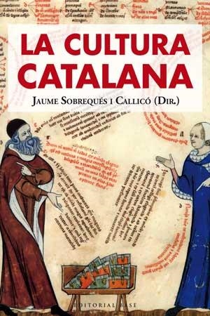 CULTURA CATALANA, LA | 9788493916138 | SOBREQUES I CALLICO, JAUME