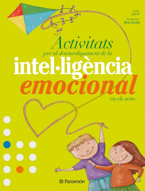 ACTIVITATS PER AL DESENVOLUPAMENT DE LA INTEL·LIGENCIA EMOCIONAL EN ELS NENS | 9788434233980 | VV.AA.