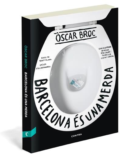 BARCELONA ES UNA MERDA | 9788493985042 | OSCAR BROC