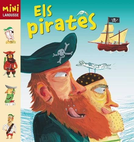 ELS PIRATES | 9788415411154 | MINI LAROUSSE