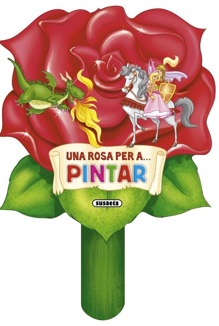 ROSA PER A PINTAR, UNA | 9788467720105 | SUSAETA, EQUIPO