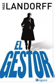 EL GESTOR | 9788402420978 | LANDORFF, MAX