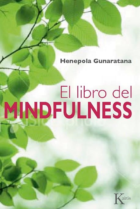 EL LIBRO DEL MINDFULNESS | 9788499881379 | GUNARATANA, HENEPOLA