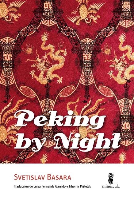 PEKING BY NIGHT | 9788495587862 | BASARA, SVETISLAV