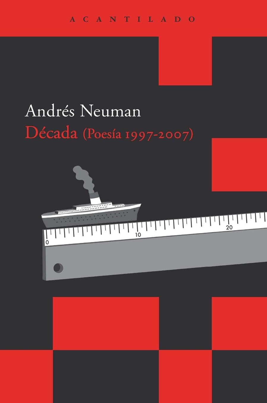 DECADA ( POESIA 1997-2007 ) | 9788415277668 | NEUMAN, ANDRES