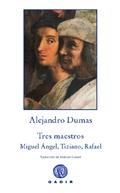 TRES MAESTROS | 9788496974937 | DUMAS, ALEXANDRE