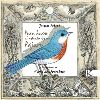 PARA HACER EL RETRATO DE UN PAJARO | 9788415250012 | PREVERT, JACQUES