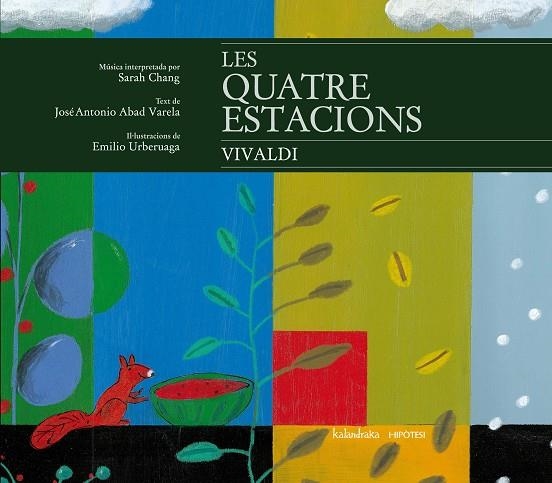 LES QUATRE ESTACIONS | 9788415170143 | ABAD VARELA/URBERUAGA/CHANG