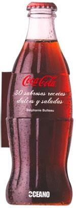 COCA-COLA 30 SABROSAS RECETAS DULCES Y SALADAS | 9788475567495 | BULTEAU, STEPHANIE