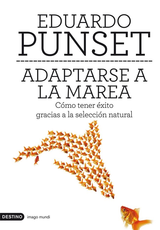 ADAPTARSE A LA MAREA | 9788423324224 | EDUARDO PUNSET