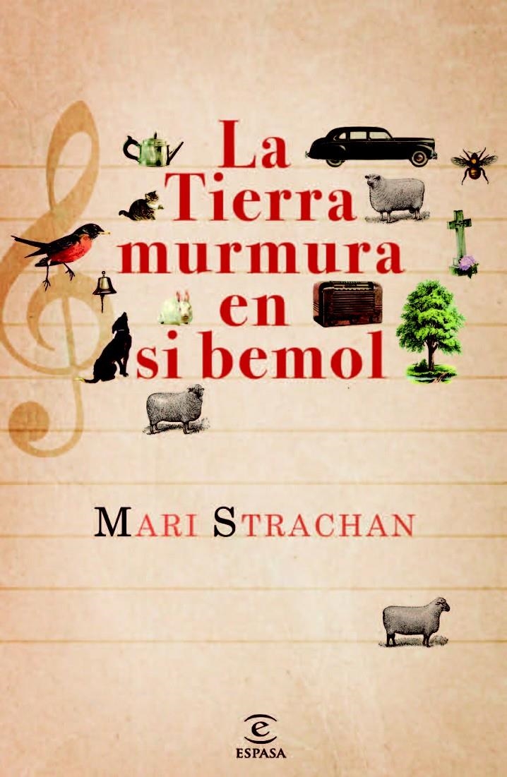 TIERRA MURMURA EN SI BEMOL, LA | 9788467032215 | STRACHAN, MARI