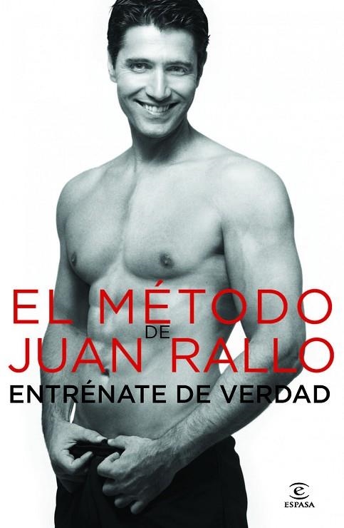 EL METODO DE JUAN RALLO ENTRENATE DE VERDAD | 9788467002881 | RALLO, JUAN