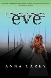 EVE | 9788499184340 | CAREY, ANNA