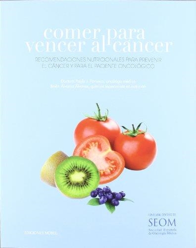 COMER PARA VENCER AL CANCER | 9788484596714 | FONSECA, PAULA J.