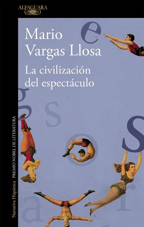 CIVILIZACION DEL ESPECTACULO, LA | 9788420411484 | MARIO VARGAS LLOSA