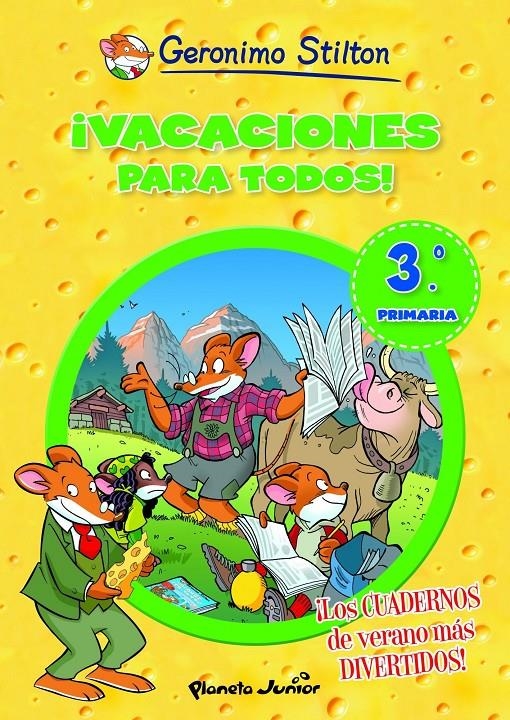 GERONIMO STILTON VACACIONES PARA TODOS 3 | 9788408006107 | STILTON, GERONIMO