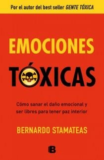 EMOCIONES TOXICAS | 9788466651264 | STAMATEAS, BERNARDO