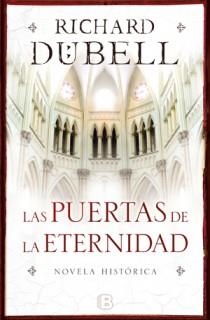 LAS PUERTAS DE LA ETERNIDAD | 9788466647571 | DUBELL, RICHARD