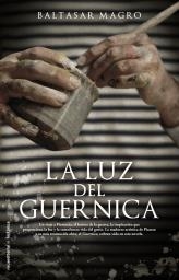 LUZ DEL GUERNICA, LA | 9788499184562 | BALTASAR MAGRO