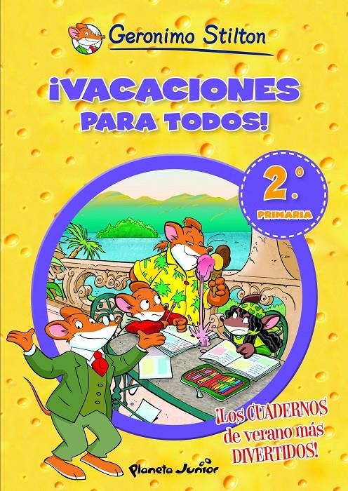 GERONIMO STILTON VACACIONES PARA TODOS 2 | 9788408006091 | STILTON, GERONIMO