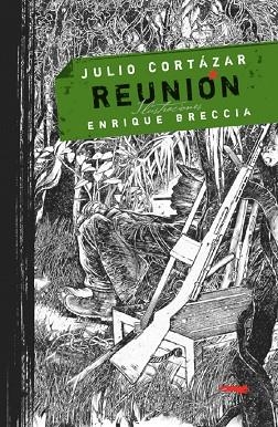 REUNION | 9788496509733 | Julio Cortázar