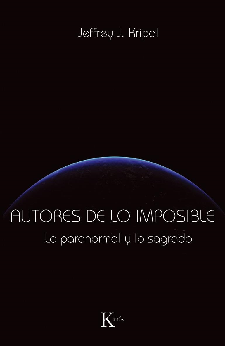 AUTORES DE LO IMPOSIBLE | 9788499881331 | KRIPAL, JEFFREY