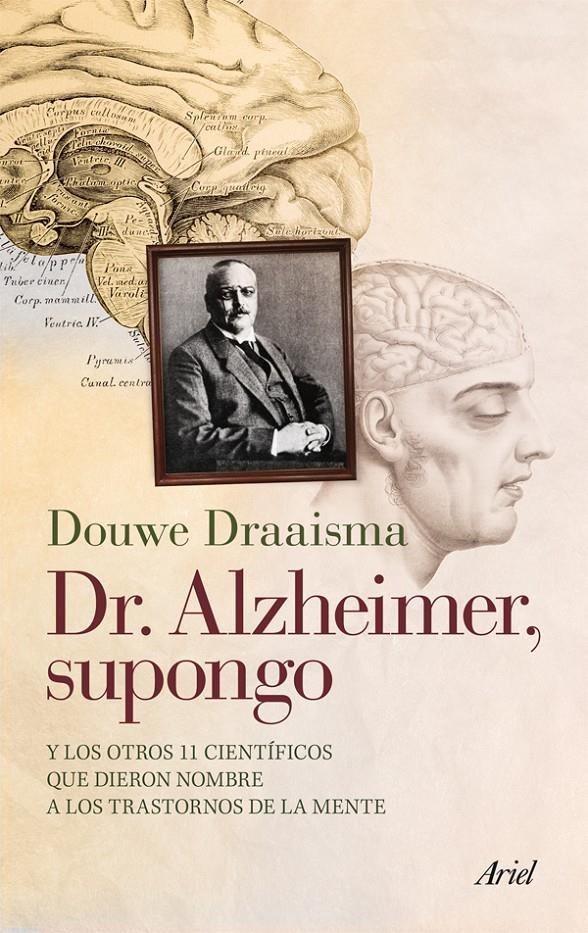 DR. ALZHEIMER, SUPONGO | 9788434400696 | DRAAISMA, DOUWE