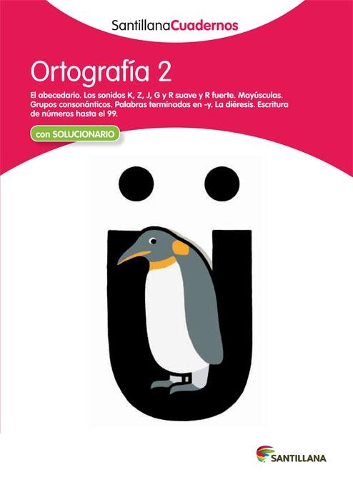 ORTOGRAFIA 2 (CAST.) | 9788468012216 | SANTILLANA CUADERNOS