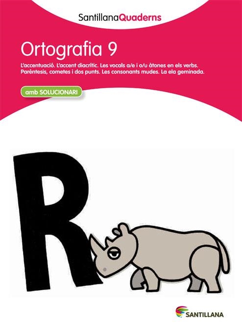 ORTOGRAFIA 9 | 9788468013749 | SANTILLANA QUADERNS