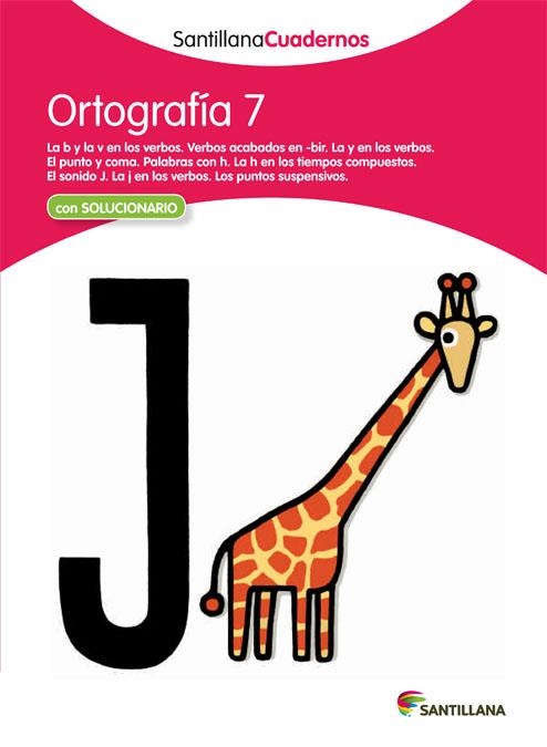 ORTOGRAFIA 7 (CAST.) | 9788468012964 | SANTILLANA CUADERNOS