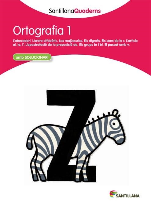 ORTOGRAFIA 1 | 9788468013671 | SANTILLANA QUADERNS