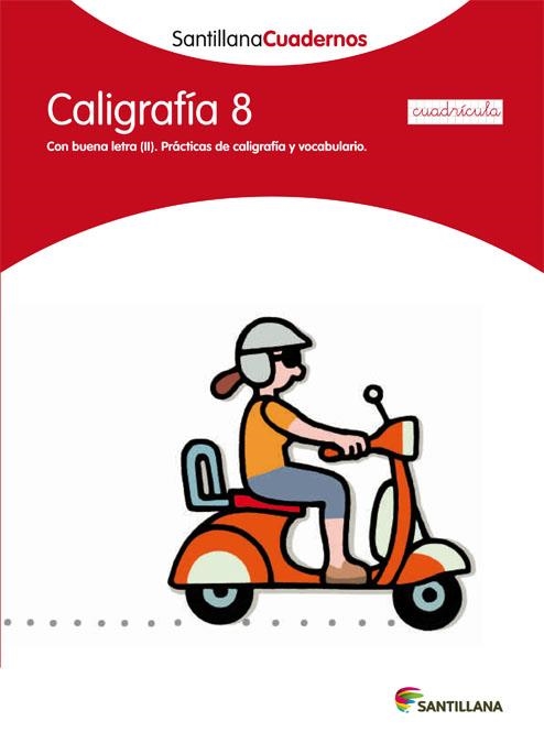 CALIGRAFIA 8 (CAST.) | 9788468013572 | SANTILLANA CUADERNOS