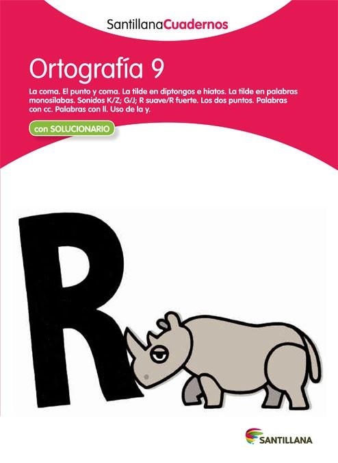 ORTOGRAFIA 9 (CAST.) | 9788468012988 | SANTILLANA CUADERNOS