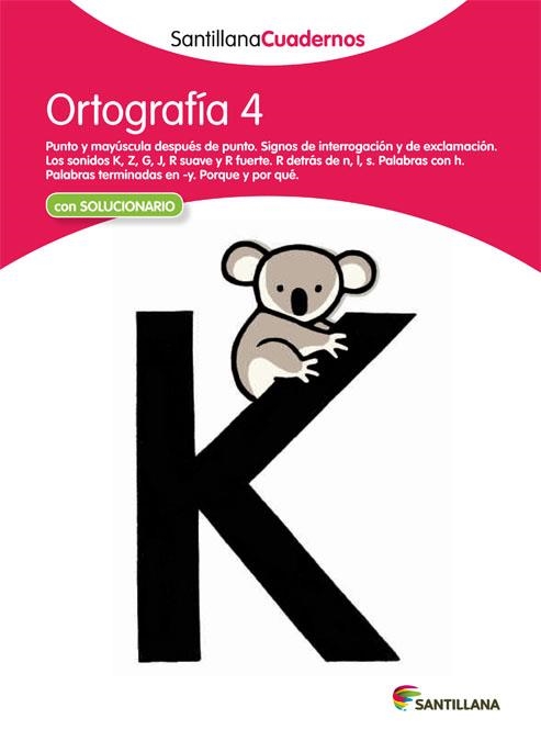 ORTOGRAFIA 4 (CAST.) | 9788468012230 | SANTILLANA CUADERNOS