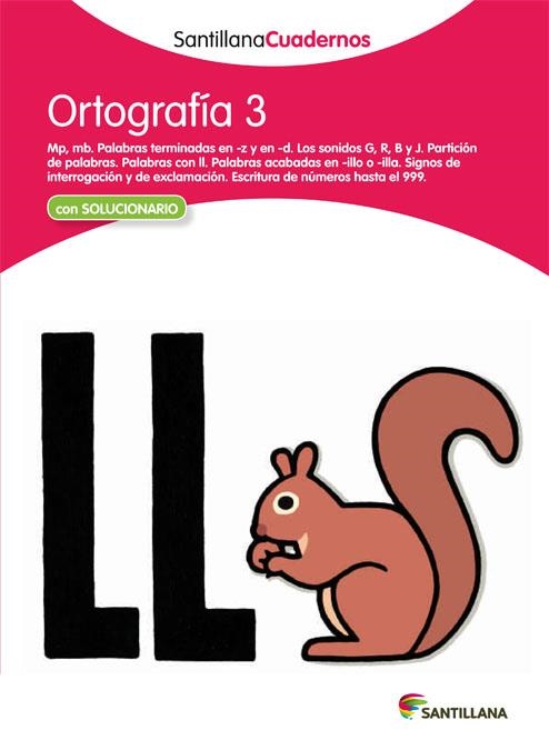 ORTOGRAFIA 3 (CAST.) | 9788468012223 | SANTILLANA CUADERNOS