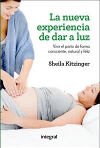 NUEVA EXPERIENCIA DE DAR A LUZ, LA | 9788415541134 | KITZINGER, SHEILA