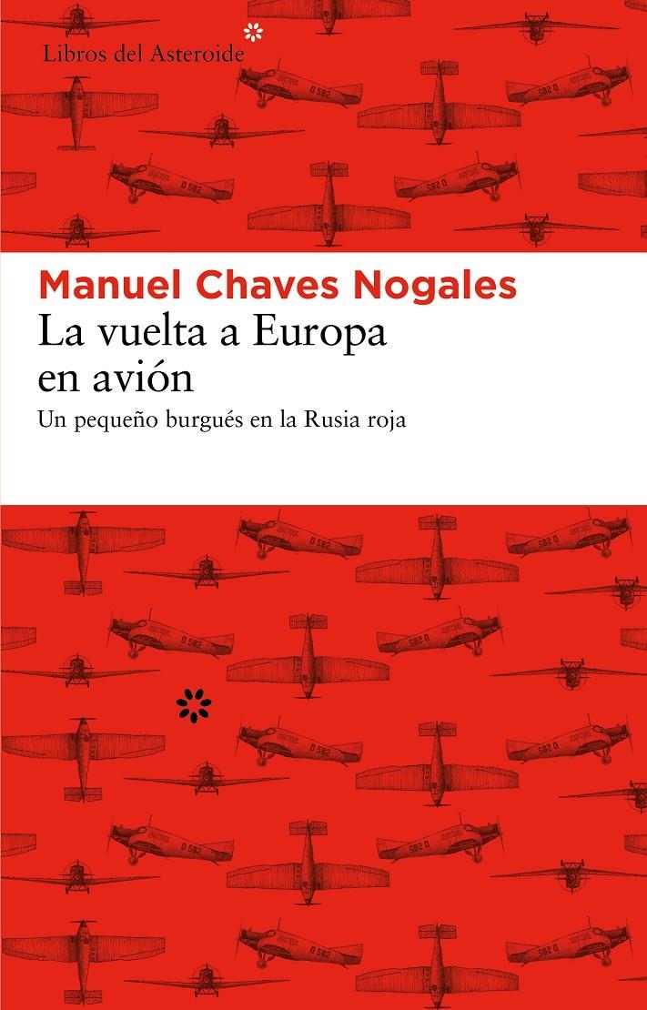 VUELTA A EUROPA EN AVION, LA | 9788492663613 | MANUEL CHAVES NOGALES