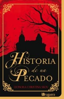 HISTORIA DE UN PECADO | 9788402421272 | CHRISTINA SKOV, LEONORA