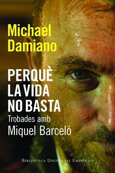 PERQUE LA VIDA NO BASTA | 9788497877442 | DAMIANO, MICHAEL