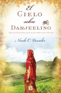 El cielo sobre Darjeeling | 9788466651240 | NICOLE DOSSELER