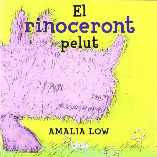 EL RINOCERONT PELUT | 9788493961510 | LOW, AMALIA